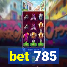 bet 785